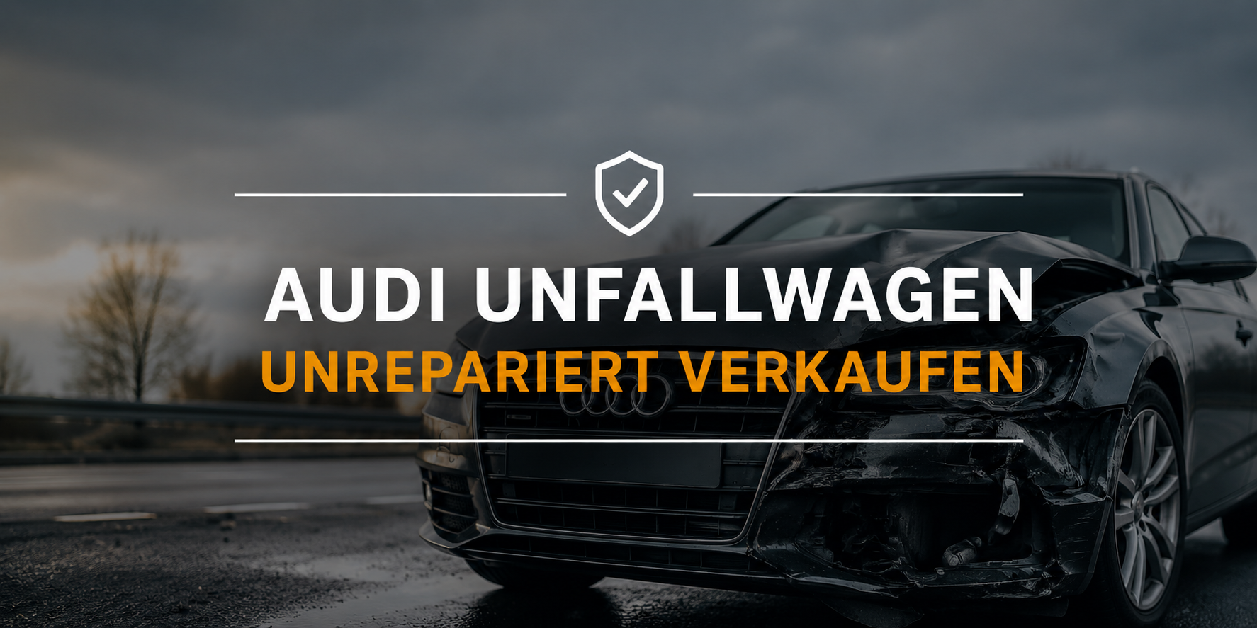 Beschädigter Audi Unfallwagen - Audi mit Unfallschaden unrepariert an Autoankauf ADAM verkaufen